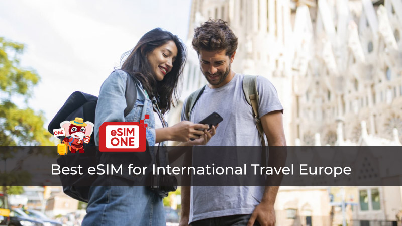 Best eSIM for international travel Europe Cheapest 2025
