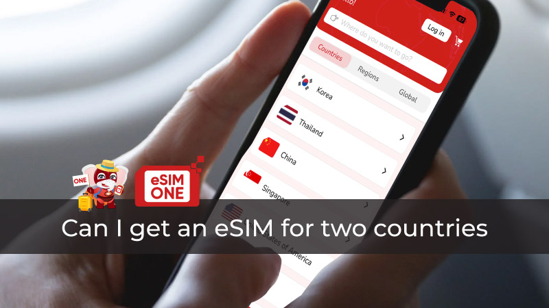 Can I get an eSIM for two countries