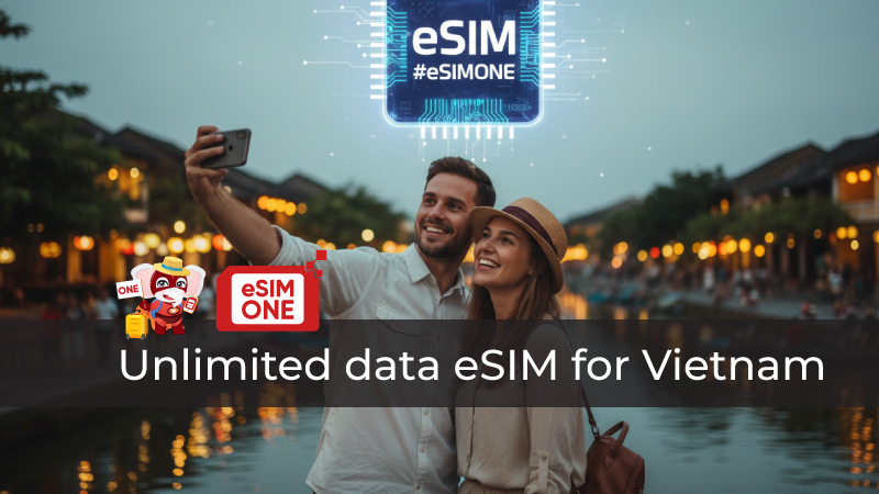 Best unlimited data eSIM for Vietnam