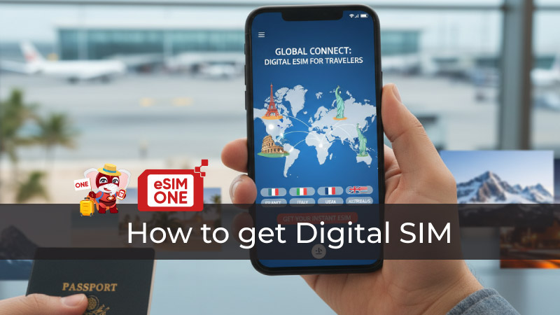 How to Get Digital SIM