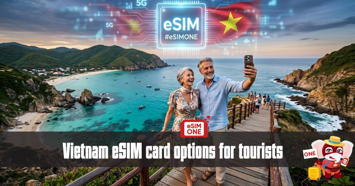 vietnam-esim-card-tourist-esimone.jpg Vietnam eSIM card options for tourists