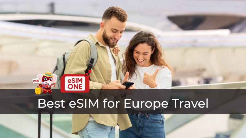 Best eSIM for Europe Ultimate Continental Travel Guide